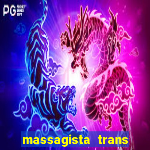 massagista trans sao paulo